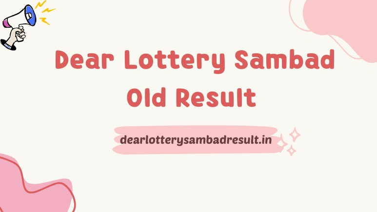 Dear Lottery Sambad Old Result