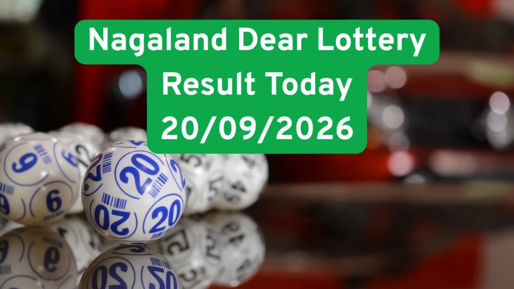 Nagaland Dear Lottery Result Today 20/09/2026